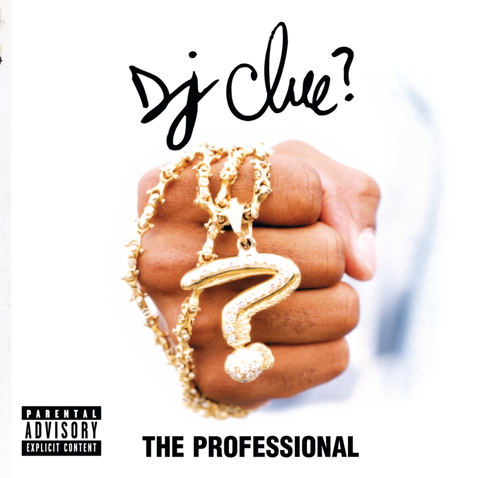 DJ Clue - The Professional 